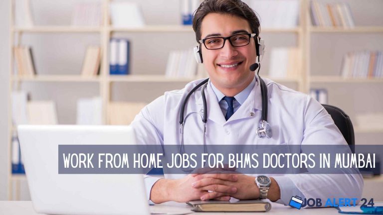Work From Home Jobs For BHMS Doctors In Mumbai 2022