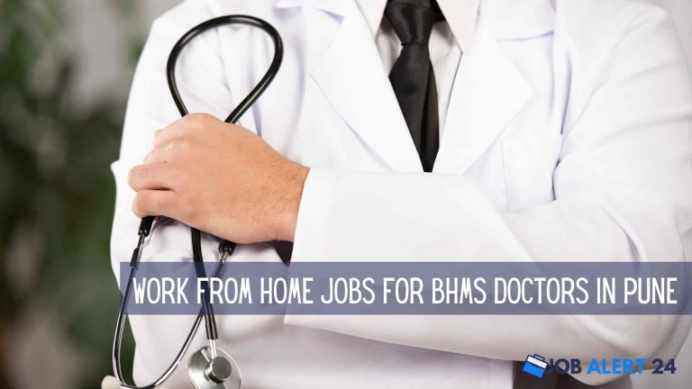 Work From Home Jobs For BHMS Doctors In Pune