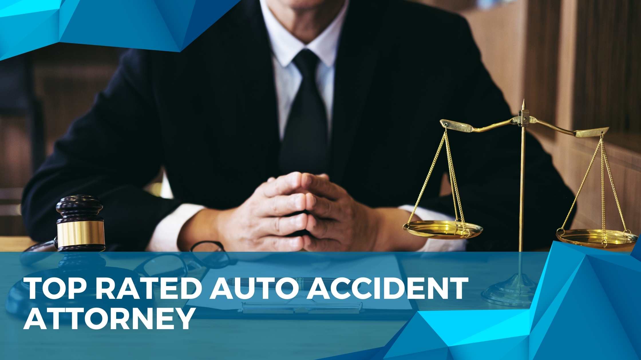 Top Rated Auto Accident Attorney